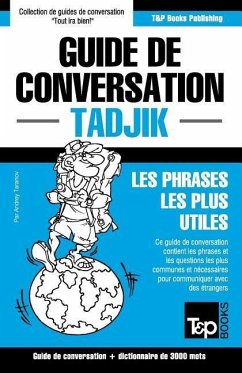 Guide de conversation Français-Tadjik et vocabulaire thématique de 3000 mots - Taranov, Andrey