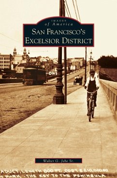 San Francisco's Excelsior District - Jebe, Walter G.; Jebe Sr, Walter G.