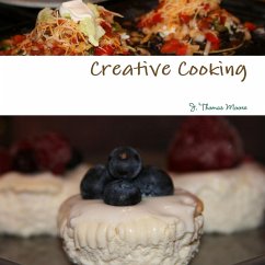 Creative Cooking - Moore, J. Thomas