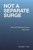 Not a Separate Surge: New and Selected Poems 1984-2015