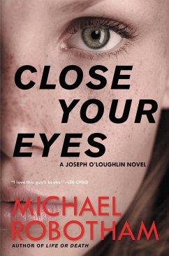 Close Your Eyes - Robotham, Michael