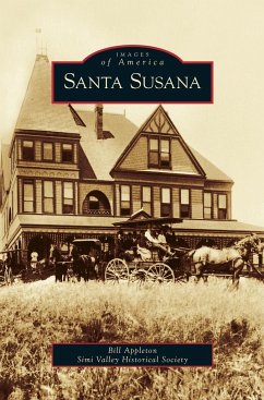 Santa Susana - Appleton, Bill; Simi Valley Historical Society