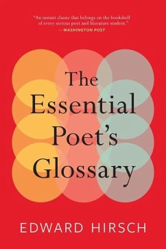 The Essential Poet's Glossary - Hirsch, Edward