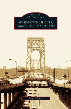 Washington Heights, Inwood, and Marble Hill - Renner, James