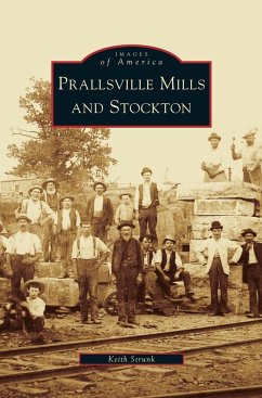 Prallsville Mills and Stockton - Strunk, Keith