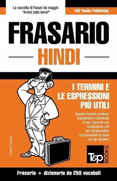 Frasario Italiano-Hindi e mini dizionario da 250 vocaboli - Taranov, Andrey