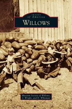 Willows - Museum Society of Willows; Wright, J.; Whisman, E.