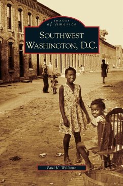 Southwest Washington, D.C. - Williams, Paul K.