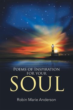 Poems of Inspiration for your Soul - Anderson, Robin Marie