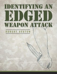 Identifying an Edged Weapon Attack - Seaton, Robert