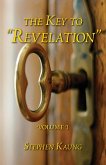 The Key to &quote;revelation&quote; Volume 1