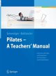 Pilates ¿ A Teachers' Manual - Bild 1