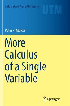More Calculus of a Single Variable - Mercer, Peter R.