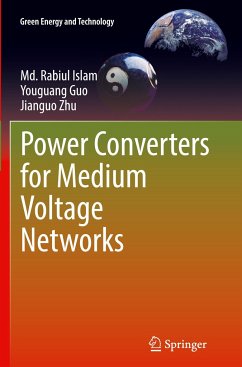 Power Converters for Medium Voltage Networks - Islam, Md. Rabiul;Guo, Youguang;Zhu, Jianguo