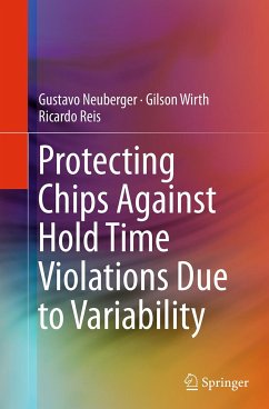 Protecting Chips Against Hold Time Violations Due to Variability - Neuberger, Gustavo;Wirth, Gilson;Reis, Ricardo