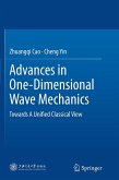 Advances in One-Dimensional Wave Mechanics Advances in One-Dimensional Wave Mechanics