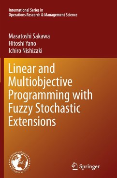 Linear and Multiobjective Programming with Fuzzy Stochastic Extensions - Sakawa, Masatoshi;Yano, Hitoshi;Nishizaki, Ichiro