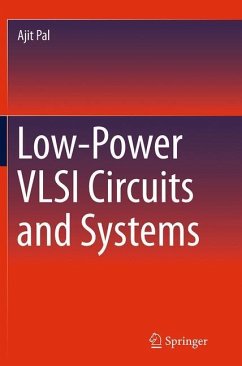 Low-Power VLSI Circuits and Systems - Pal, Ajit