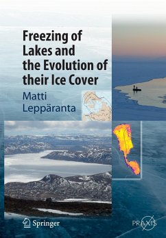 Freezing of Lakes and the Evolution of their Ice Cover - Leppäranta, Matti