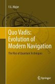 Quo Vadis: Evolution of Modern Navigation