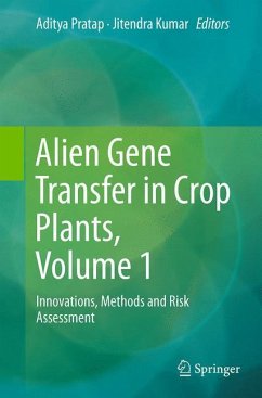 Alien Gene Transfer in Crop Plants, Volume 1
