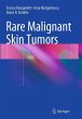 Rare Malignant Skin Tumors - Bild 1