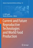 Current and Future Reproductive Technologies and World Food Production