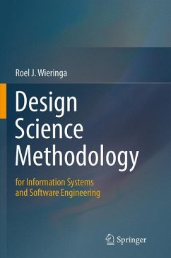 Design Science Methodology for Information Systems and Software Engineering - Wieringa, Roel J.