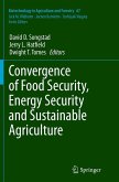 Convergence of Food Security, Energy Security and Sustainable Agriculture Convergence of Food Security, Energy Security and Sustainable Agriculture