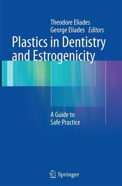 Plastics in Dentistry and Estrogenicity