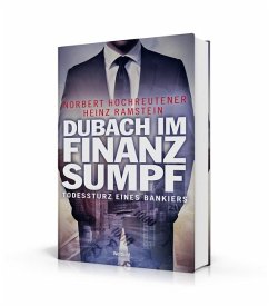 Dubach im Finanz-Sumpf - Hochreutener, Norbert;Ramstein, Heinz
