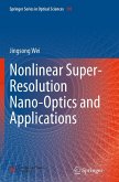Nonlinear Super-Resolution Nano-Optics and Applications Nonlinear Super-Resolution Nano-Optics and Applications
