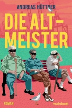 Die Altmeister - Hüttner, Andreas