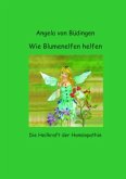 Wie Blumenelfen helfen