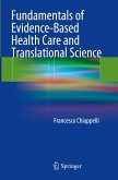 Fundamentals of Evidence-Based Health Care and Translational Science