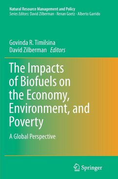 The Impacts of Biofuels on the Economy, Environment, and Poverty