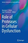Role of Proteases in Cellular Dysfunction