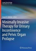 Minimally Invasive Therapy for Urinary Incontinence and Pelvic Organ Prolapse