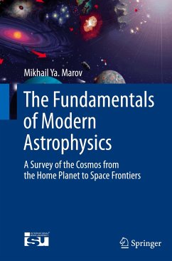 The Fundamentals of Modern Astrophysics - Marov, Mikhail Ya