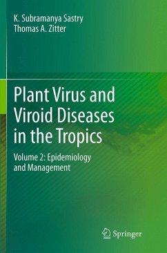 Plant Virus and Viroid Diseases in the Tropics - Sastry, K. Subramanya;Zitter, Thomas A.