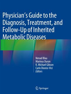 Physician's Guide to the Diagnosis, Treatment, and Follow-Up of Inherited Metabolic Diseases