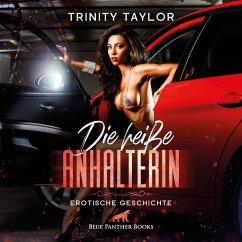 Die heiße Anhalterin / Erotik Audio Story / Erotisches Hörbuch (MP3-Download) - Taylor, Trinity