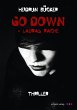Go down - Lauras Rache: Thriller... - Bild 1