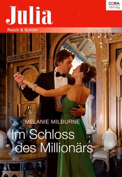 Im Schloss des Millionärs (eBook, ePUB) - Milburne, Melanie