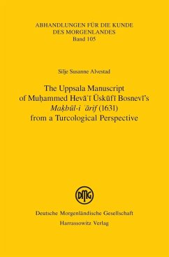 The Uppsala Manuscript of Muhammed Heva'i Üskufi Bosnevi's 