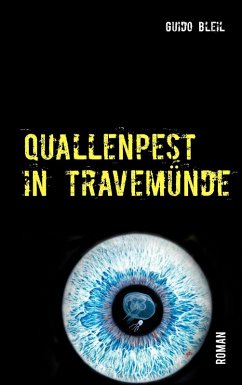 Quallenpest in Travemünde (eBook, ePUB) - Bleil, Guido