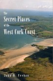 Secret Places Of West Cork Coast (eBook, ePUB)