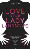Love Your Lady Landscape (eBook, ePUB)