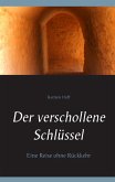 Der verschollene Schlüssel (eBook, ePUB) Der verschollene Schlüssel (eBook, ePUB)
