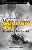 Toward the Golden Age (eBook, ePUB)